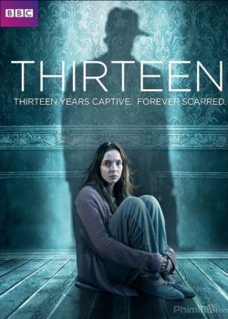 13 Năm Mất Tích (Phần 1) – Thirteen (Season 1)