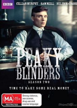 Bóng Ma Anh Quốc (Phần 2) – Peaky Blinders (Season 2)