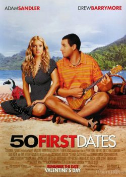 50 Lần Hẹn Đầu – 50 First Dates