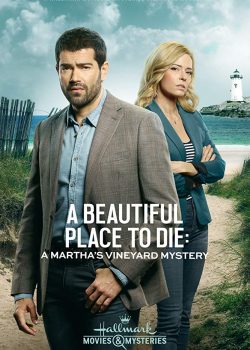 A Beautiful Place to Die: A Martha’s Vineyard Mystery