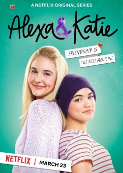 Alexa và Katie (Phần 1) – Alexa & Katie (Season 1)