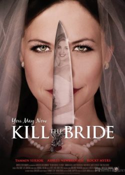Ám Sát Cô Dâu – You May Now Kill the Bride