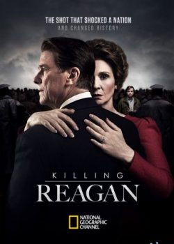 Ám Sát Reagan – Killing Reagan