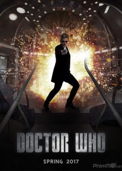 Bác Sĩ Vô Danh (Phần 10) – Doctor Who (Season 10)