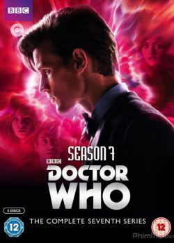 Bác Sĩ Vô Danh (Phần 7) – Doctor Who (Season 7)