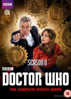 Bác Sĩ Vô Danh (Phần 8) – Doctor Who (Season 8)