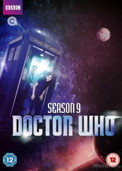 Bác Sĩ Vô Danh (Phần 9) – Doctor Who (Season 9)
