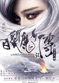 Bạch Phát Ma Nữ – The White Haired Witch of Lunar Kingdom