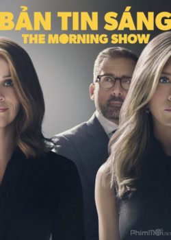 Bản Tin Sáng (Phần 1) – The Morning Show (Season 1)