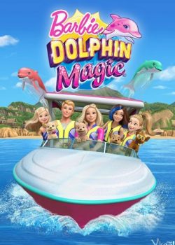 Barbie: Cá Heo Diệu Kỳ – Barbie: Dolphin Magic