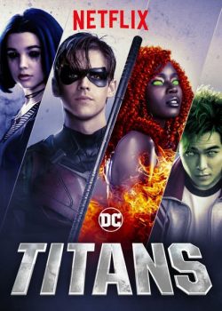 Biệt Đội Titans (Phần 1) – Titans (Season 1)
