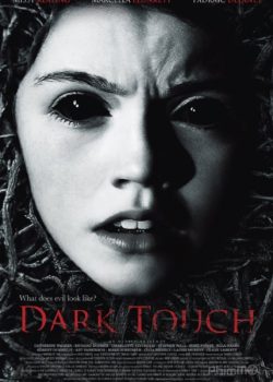 Chạm Vào Bóng Tối – Dark Touch