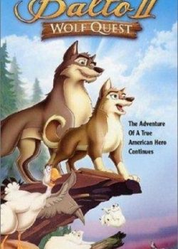 Chú Chó Balto 2: Truy Tìm Chó Sói – Balto II: Wolf Quest