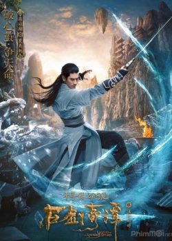 Cổ Kiếm Kỳ Đàm: Lưu Nguyệt Chiêu Minh – Legend of the Ancient Sword