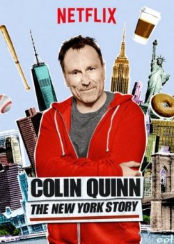 Colin Quinn: Chuyện New York – Colin Quinn: The New York Story