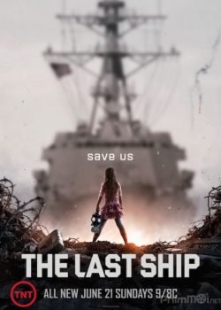 Con Tàu Cuối Cùng (Phần 2) – The Last Ship (Season 2)