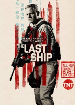 Con Tàu Cuối Cùng (Phần 3) – The Last Ship (Season 3)