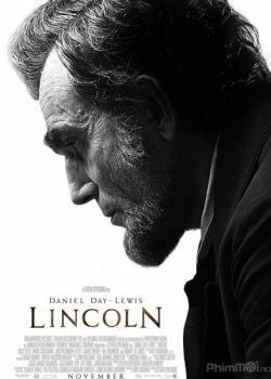Cuộc Đời Tổng Thống Lincoln – Lincoln