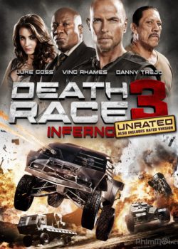 Cuộc Đua Tử Thần 3: Hỏa Ngục – Death Race 3: Inferno