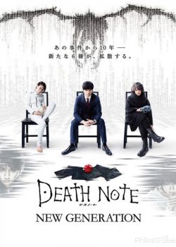 Cuốn Sổ Tử Thần: Thế hệ mới – Death Note: New Generation