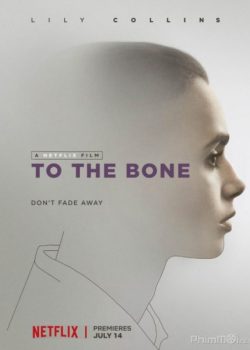 Da Bọc Xương – To the Bone