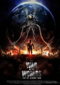 Đại Chiến Thế Giới – War of the Worlds