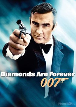 Điệp Viên 007: Kim Cương Vĩnh Cửu – Bond 7: Diamonds Are Forever
