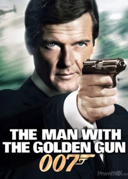 Điệp Viên 007: Sát Thủ Với Khẩu Súng Vàng – Bond 9: The Man with the Golden Gun