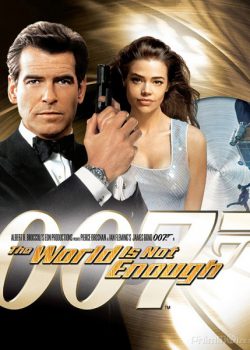 Điệp Viên 007: Thế Giới Không Đủ – Bond 19: The World Is Not Enough