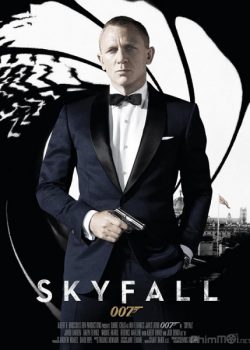 Điệp Viên 007: Tử địa Skyfall – Bond 23: Skyfall