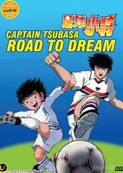 Đội Trưởng Tsubasa: Vươn Tới Ước Mơ – Captain Tsubasa: Road to 2002
