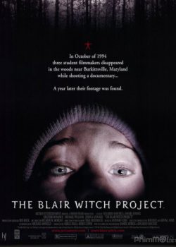 Dự Án Phù Thuỷ Rừng Blair – The Blair Witch Project