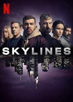 Đường Chân Trời (Phần 1) – Skylines (Season 1)