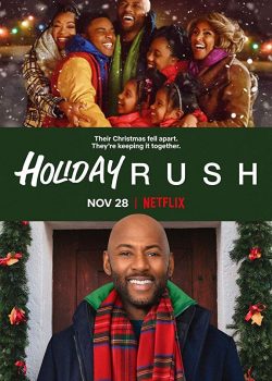 Giáng Sinh Của Rush – Holiday Rush