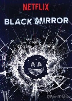 Gương Đen (Phần 2) – Black Mirror (Season 2)