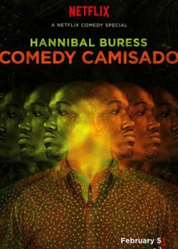 Hannibal Buress: Chiếc Áo Hóm Hỉnh – Hannibal Buress: Comedy Camisado