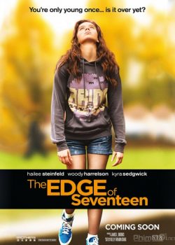 Khi Em 17 – The Edge of Seventeen