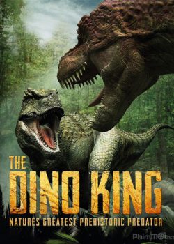 Khủng Long Đại Chiến – The Dino King (Tarbosaurus 3D)