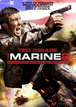Lính Thủy Đánh Bộ 2 (Thủy Quân Lục Chiến 2) – The Marine 2