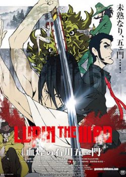 Lupin Đệ Tam – Lupin the Third: Goemon Ishikawa’s Spray of Blood