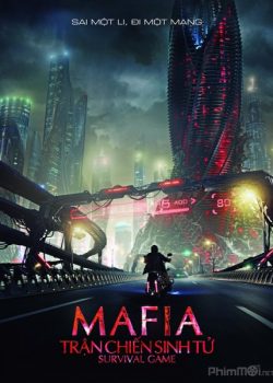 Mafia: Trận Chiến Sinh Tử – Mafia: Survival Game (Mafiya)