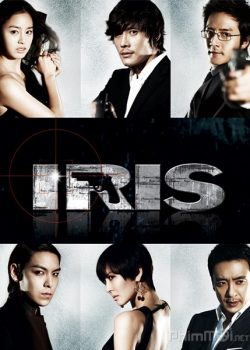 Mật Danh Iris – Iris: The Movie
