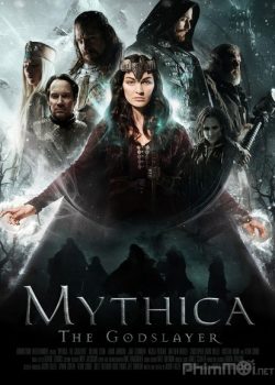 Mythica 5: Kẻ Sát Thần – Mythica: The Godslayer