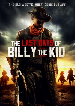 Ngày Cuối Của Billy – The Last Days of Billy the Kid