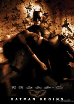 Người Dơi 1: Khởi Nguồn Người Dơi – Batman 1: Batman Begins