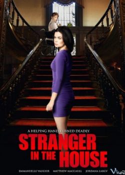 Người Lạ Trong Nhà – Stranger In The House