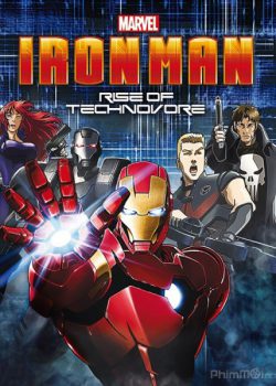 Người Sắt: Sự Nổi Giận Của Technovore – Iron Man: Rise of Technovore