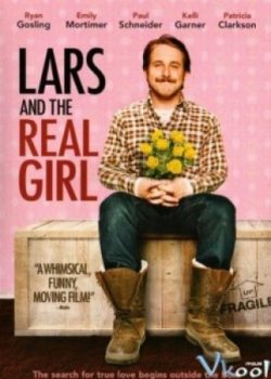 Người Tình Trong Mộng – Lars And The Real Girl