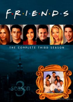 Những Người Bạn Thân (Phần 3) – Friends (Season 3)