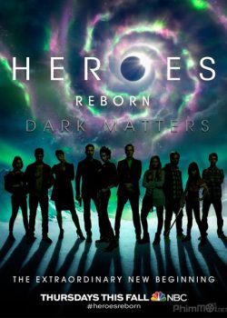 Những Người Hùng Tái Sinh: Vật Chất Bí Ẩn – Heroes Reborn: Dark Matters
